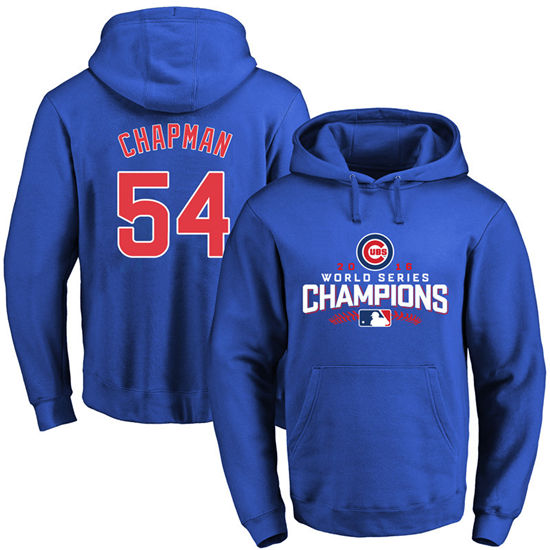 Men's Chicago Cubs #54 Aroldis Chapman Royal 2016 World Series Champions Walk Pullover Hoodie
