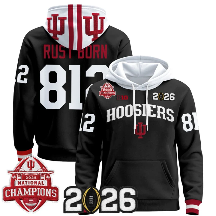 Men's Indiana Hoosiers 2025 National Champions & 2026 CFP Final Patch Hoodie V2 BLACK#812 RUST BORN