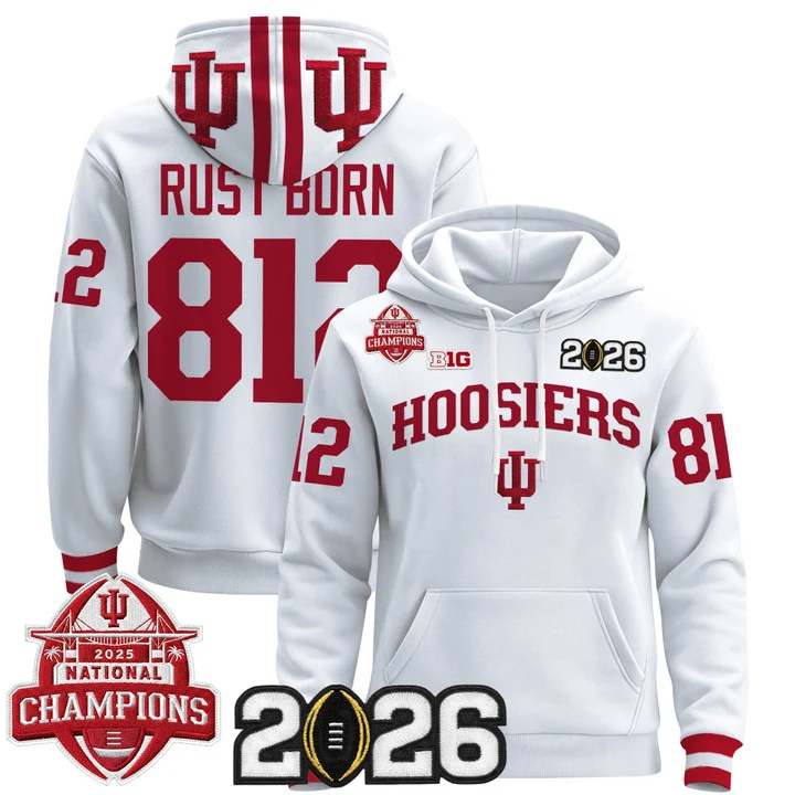 Men's Indiana Hoosiers 2025 National Champions & 2026 CFP Final Patch Hoodie V2 WHITE#812 RUST BORN