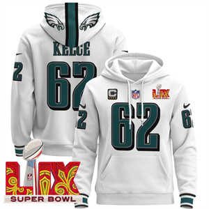 Philadelphia Eagles Super Bowl LIX Patch Pullover Hoodie  White Jason Kelce 62